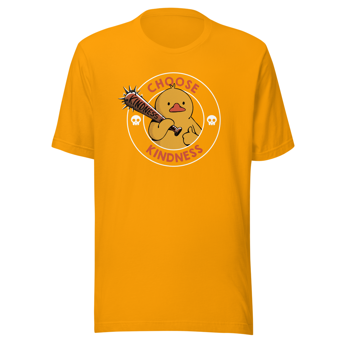 A tough-looking duck holds a spiked bat labeled “Kindness”, giving a thumbs up while surrounded by the phrase “Choose Kindness”. This bold design delivers a chaotic yet wholesome message: choose kindness — or else. Ideal for fans of dark humor, ducks with attitude, and ironic motivational vibes.