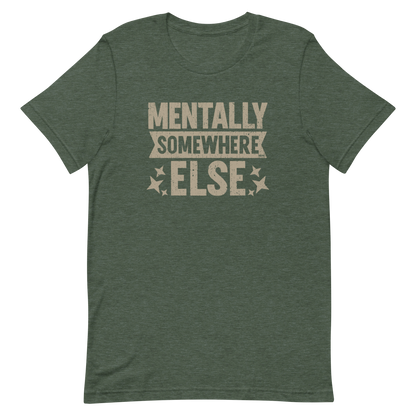 Distressed vintage-style text graphic displaying the phrase “Mentally Somewhere Else,” decorated with scattered star icons and a bold, textured font.