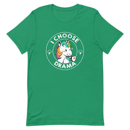 A cartoon unicorn with rainbow-colored mane holds a cup of tea and a heart, encircled by the words 'I Choose Drama'. Two small clouds with lightning bolts flank the unicorn, adding a playful yet slightly edgy vibe. The design is bold and whimsical with a pop-art influence.