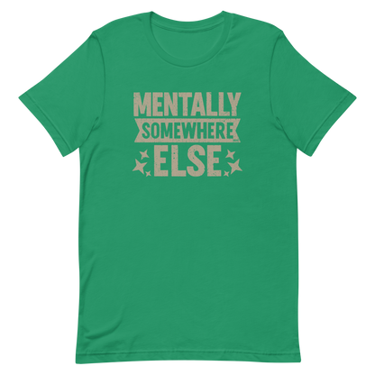 Distressed vintage-style text graphic displaying the phrase “Mentally Somewhere Else,” decorated with scattered star icons and a bold, textured font.