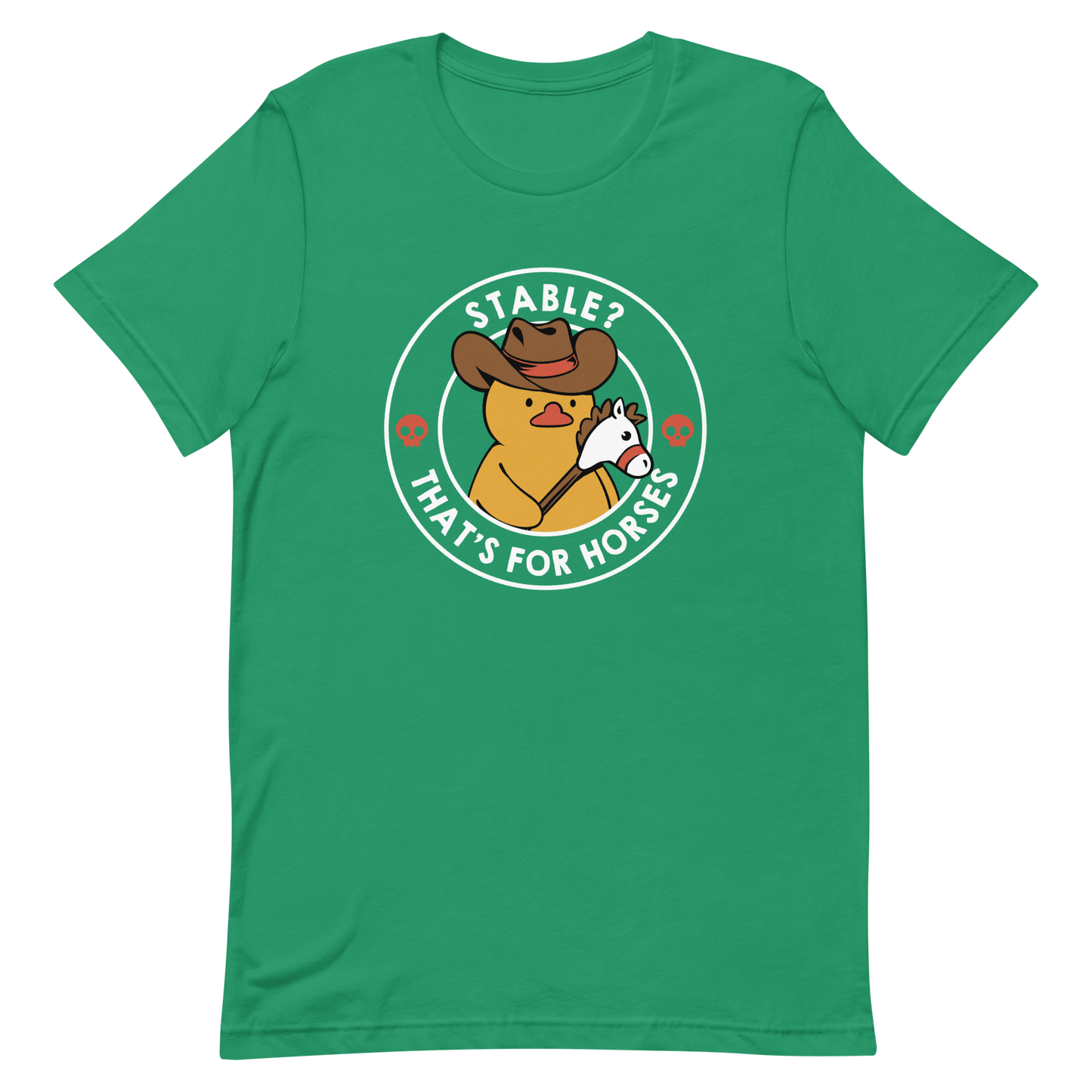 A cute duck dressed as a cowboy, wearing a hat and holding a wood horse, surrounded by the phrase "Stable? That's for horses". This design blends dark humor and cuteness, punning on emotional stability and a stable. Perfect for duck lovers, funny prints, and fans of irreverent humor.