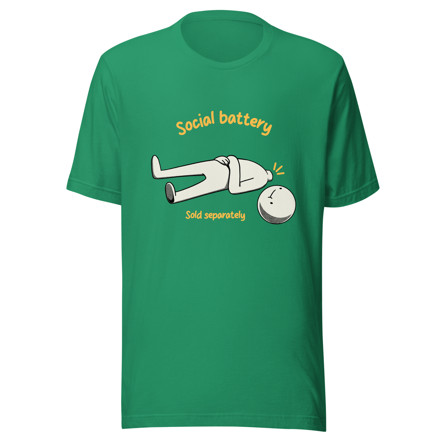 A cute character lying on the ground with their head separated from their body, paired with the phrase “Social Battery Sold Separately”. This humorous design captures the feeling of having no energy left for social interaction. Perfect for introverts and anyone who needs time alone to recharge, it’s a relatable and playful reminder that not everyone comes with a full social battery.