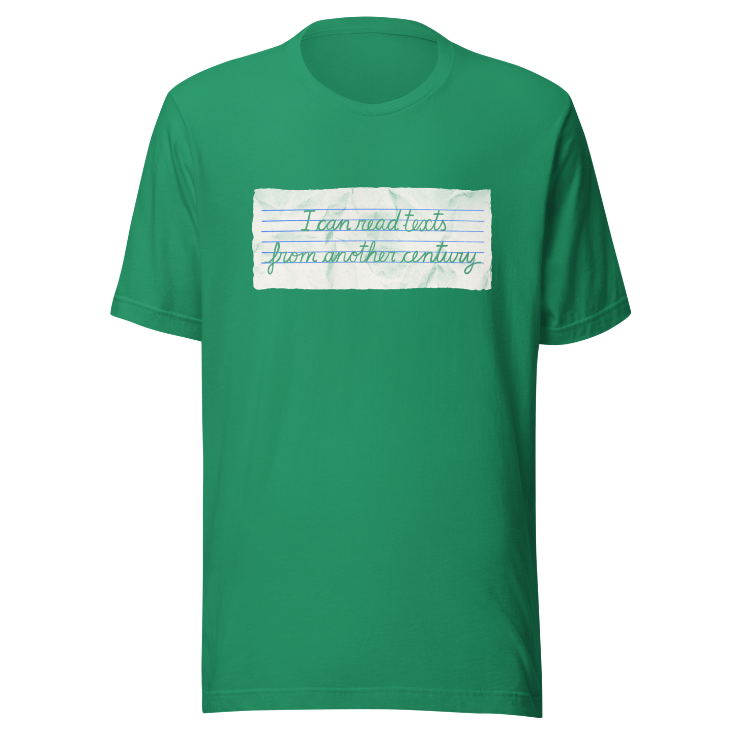 A minimalist artwork featuring handwritten lettering on crumpled, vintage notebook-style paper. The phrase “I can read texts from another century” blends nostalgia and ironic humour, making it perfect for book lovers, history enthusiasts, and literary nerds.