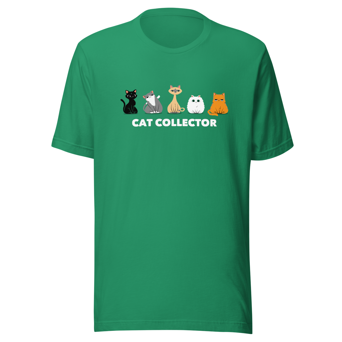 An adorable illustration featuring five kittens sitting side by side: a black kitten, a gray and white kitten, a Siamese, a fluffy white, and an orange cat. Below them, the phrase “Cat Collector” celebrates the joy of loving (and collecting) cats. A playful and charming design perfect for true cat lovers.