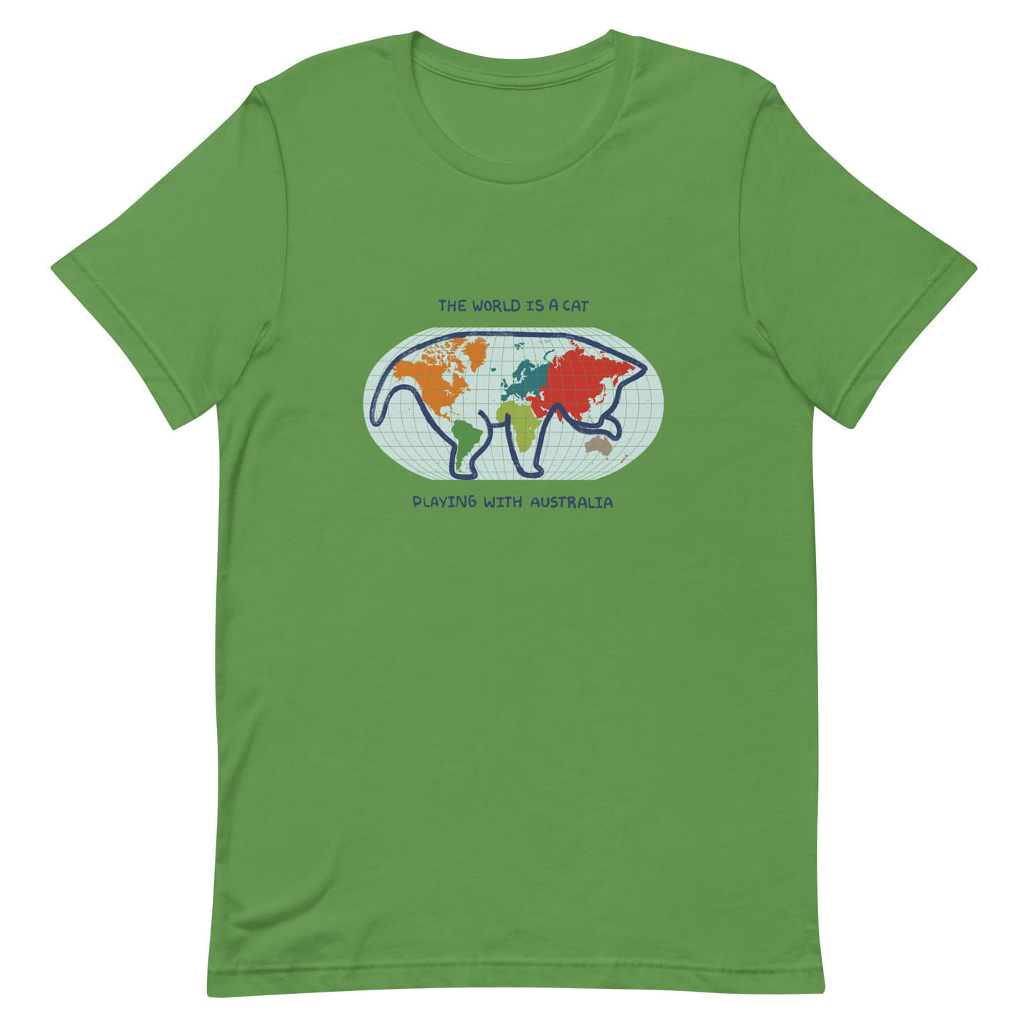 The world map forms the silhouette of a giant cat playing with Australia as if it were a toy. This design transforms the planet into a fun scene that combines humor and imagination. Ideal for cat lovers, geography enthusiasts and anyone who enjoys seeing the world with a touch of creativity.