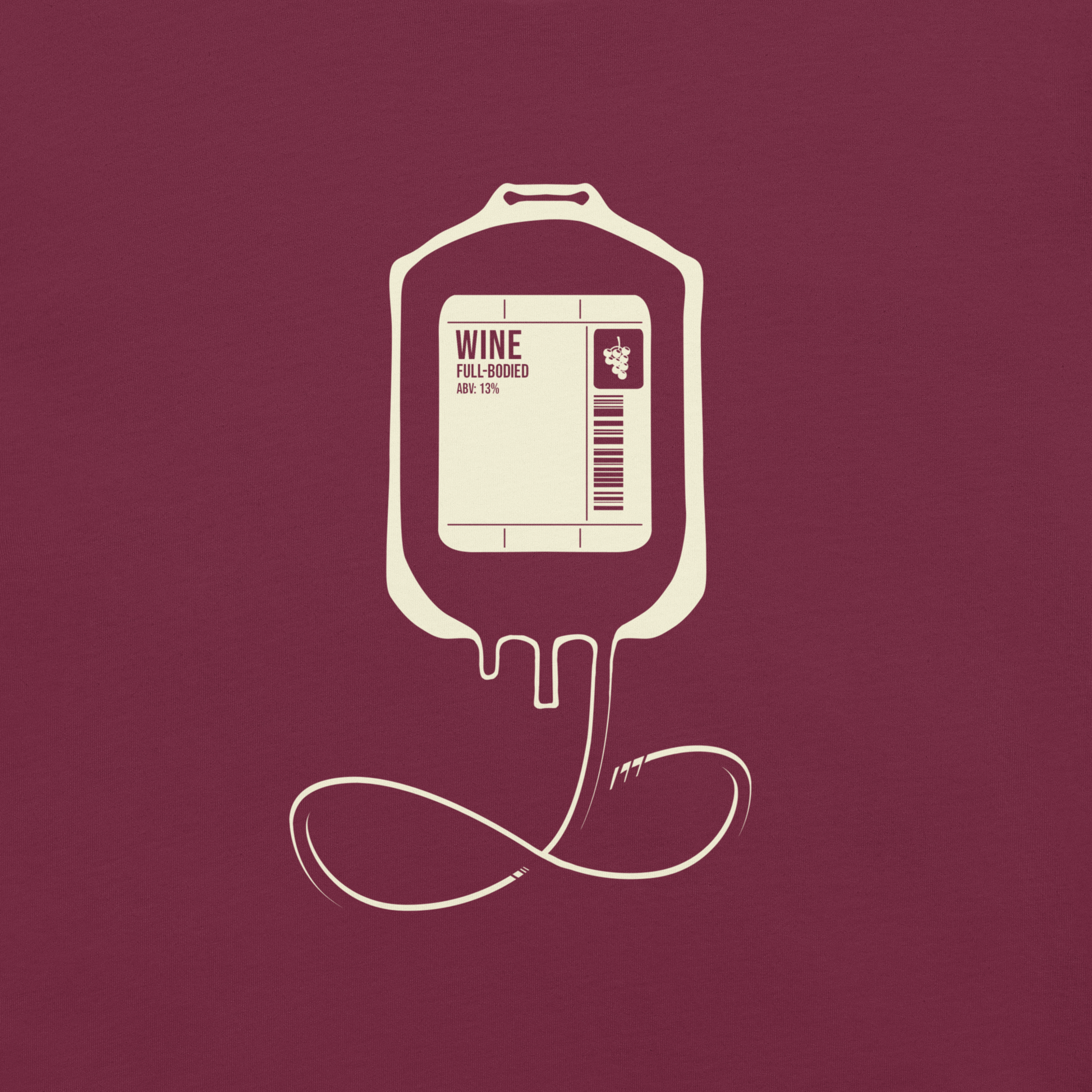 The artwork depicts an infusion pouch stylized as a full wine bag, with a detailed label in shades of cream. It plays on the idea that, for some, wine is almost like an essential fuel. Perfect for wine lovers and fans of sarcastic humor.
