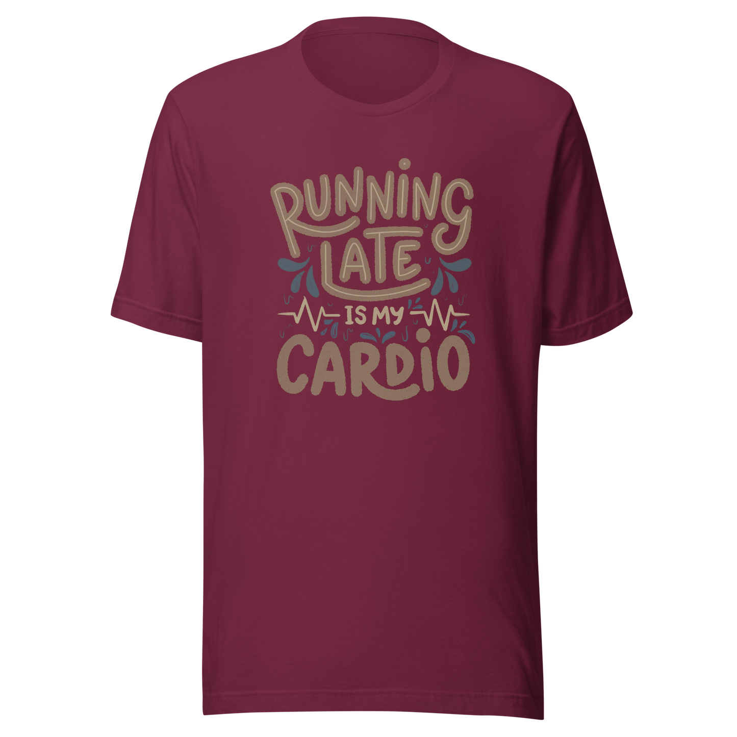 A playful hand-lettered typography design featuring the phrase “Running Late Is My Cardio,” with heartbeat lines and dynamic accents on the background. The artwork jokes that being late is the only form of exercise, poking fun at rushed mornings and chaotic routines with lighthearted humor. Ideal for chronically late people and anyone who loves good humor.