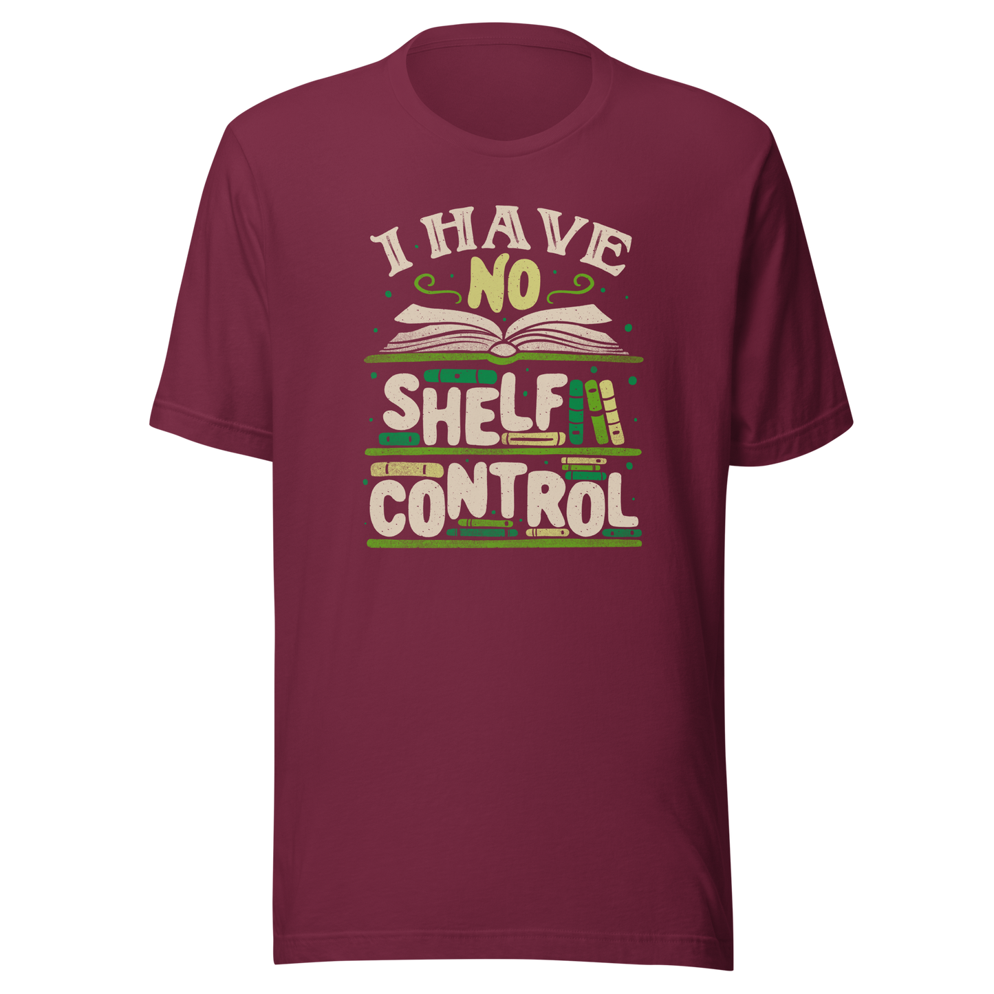 An art with a bookcase full of books and the phrase "I Have no Shelf Control". A perfect gift for anyone who is addicted to books.