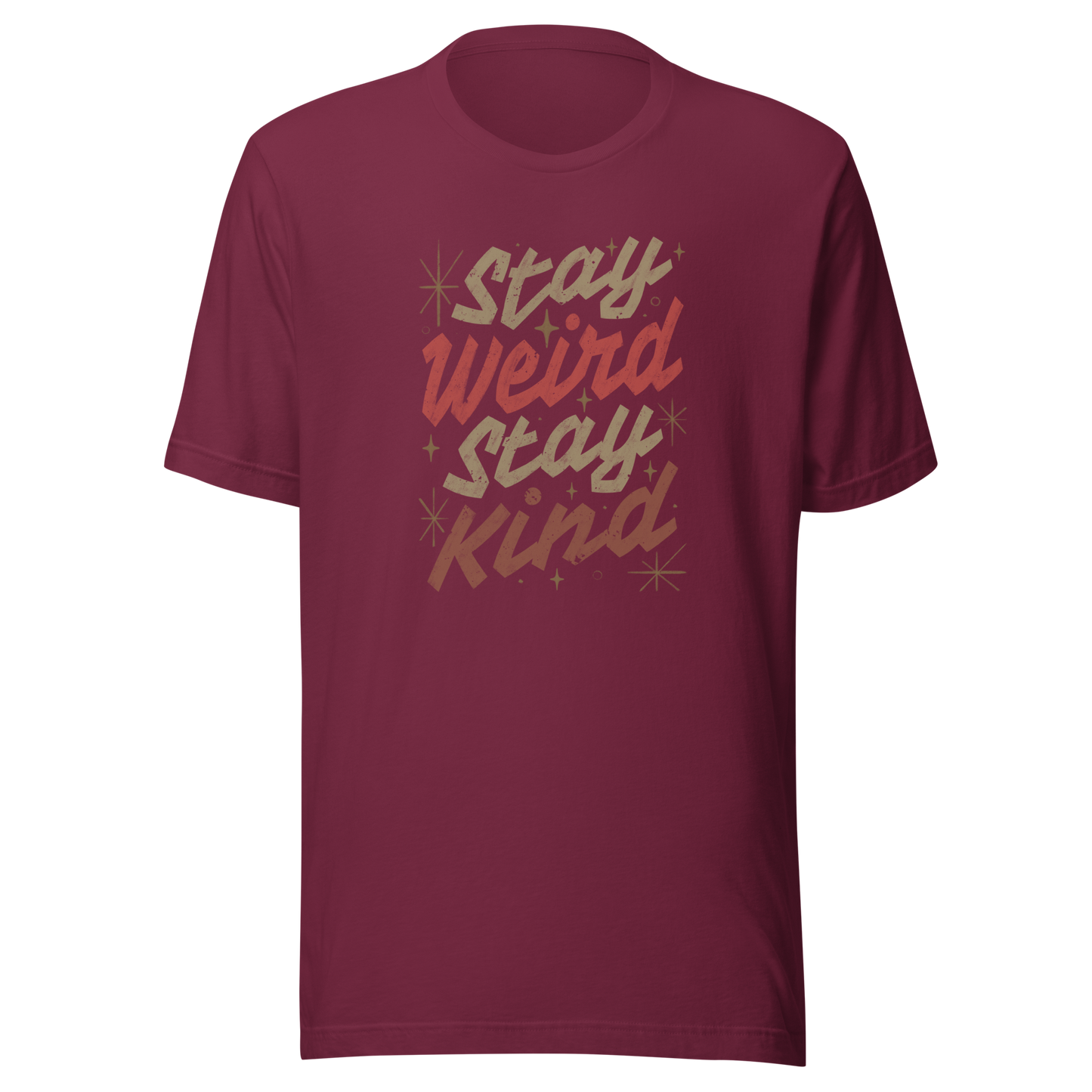 A bold typography design featuring the phrase “Stay Weird Stay Kind” in warm shades of brown and red. A simple yet striking piece that celebrates individuality and kindness with personality and charm.