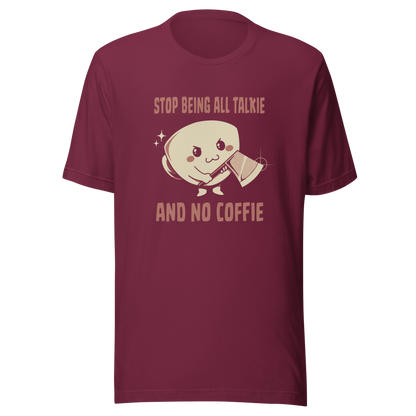 A charming coffee cup holding an axe alongside the phrase “All Talkie And No Coffie”. This playful yet edgy design captures the contrast between sweet morning vibes and the unstoppable force of caffeine. Perfect for coffee lovers who wake up cute… but powered by attitude.