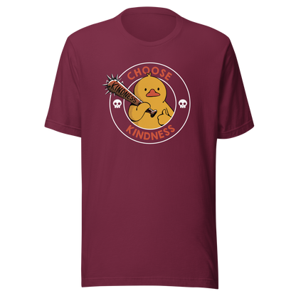 A tough-looking duck holds a spiked bat labeled “Kindness”, giving a thumbs up while surrounded by the phrase “Choose Kindness”. This bold design delivers a chaotic yet wholesome message: choose kindness — or else. Ideal for fans of dark humor, ducks with attitude, and ironic motivational vibes.