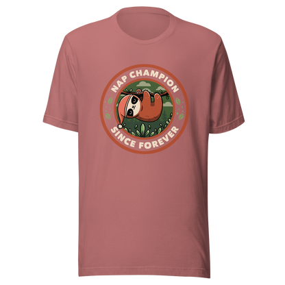 A cute illustration of a sloth wearing a cap, hanging from a branch as if taking a nap. Around him the phrase "Nap Champion Since Forever". This is a perfect gift for everyone who loves to nap or loves sloths.