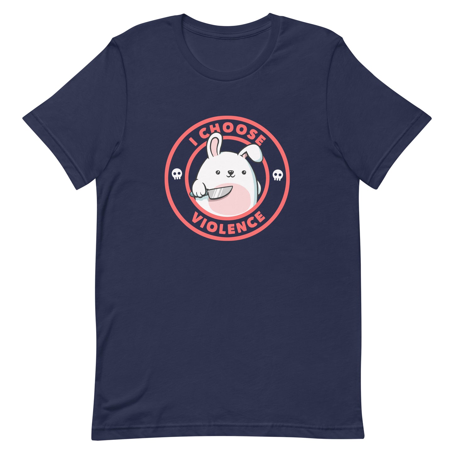 A cute white cartoon bunny with a pink belly stands holding a large kitchen knife in one paw. Surrounding the bunny is a red circular border with the words 'I CHOOSE VIOLENCE'. Small skull icons are on either side of the circle. The overall tone is a mix of adorable and ironic humor.