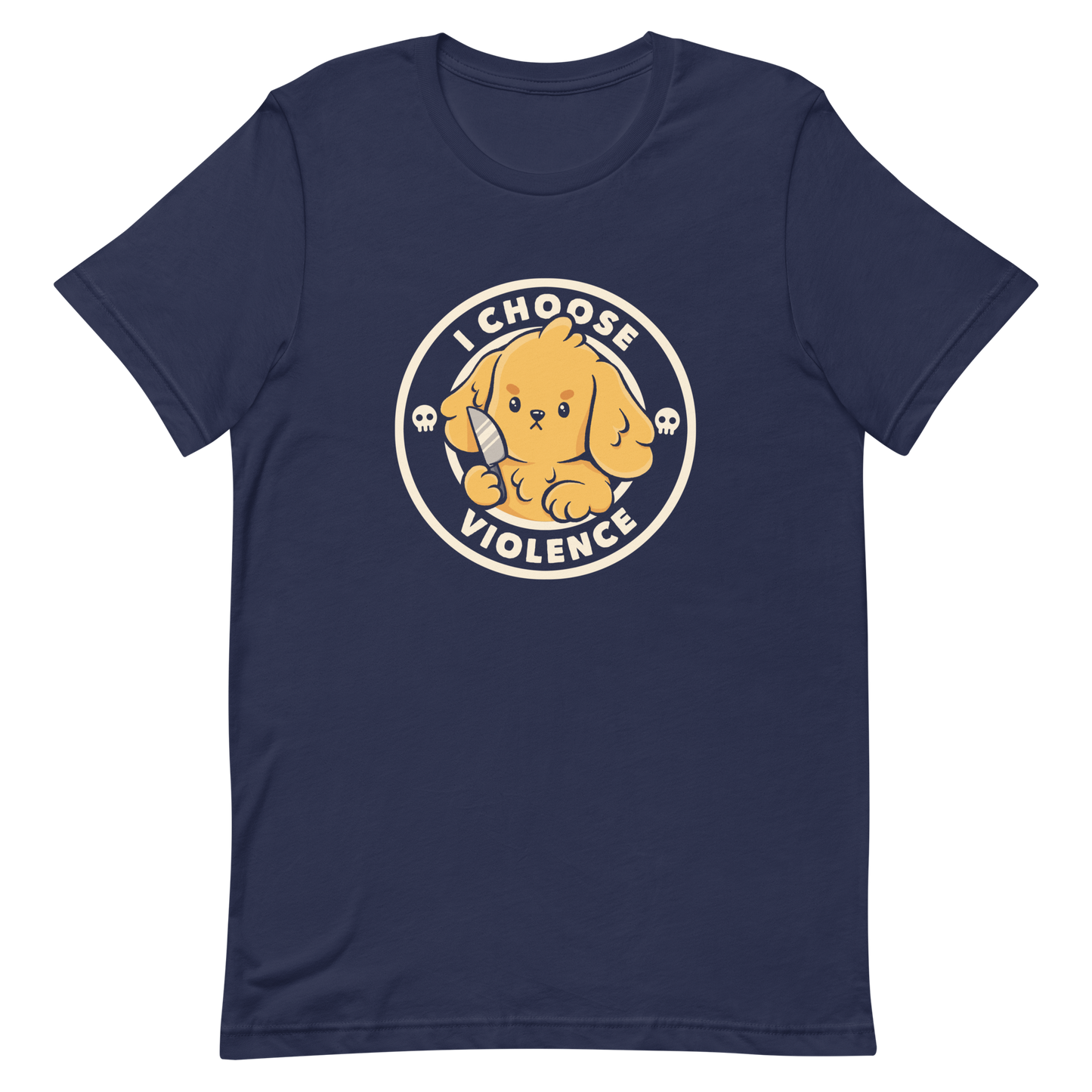 A cute yellow cartoon dog holds a small knife, surrounded by a circular logo that reads 'I Choose Violence'. The dog's expression is serious, yet the overall style is playful and cute. Two small skull icons are on either side, adding an ironic tone to the cheerful design.