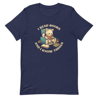 An adorable cat is sitting on a stack of books encircled by the sentence "I READ BOOKS AND I KNOW THINGS". Perfect for book lovers, this design combines wit and cuteness, making it a great choice for those who love reading and cats.