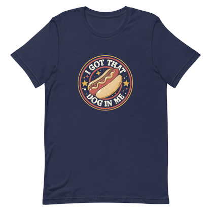 A retro-styled hotdog illustration surrounded by stars with the phrase “I Got That Dog In Me”. It combines humor and vintage design with a playful twist on the popular meme expression. The perfect gift for meme lovers, food enthusiasts, and anyone who enjoys bold, funny, and quirky designs.