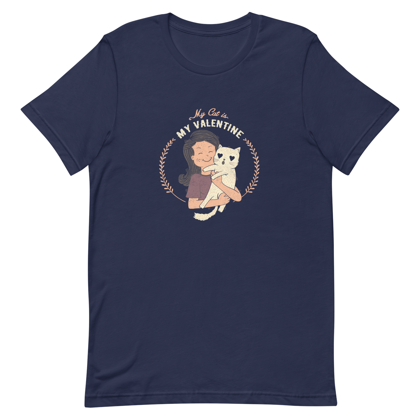A cute illustration of a woman holding an adorable cat, paired with the phrase “My Cat Is My Valentine”. A sweet and relatable Valentine’s Day design for cat lovers.