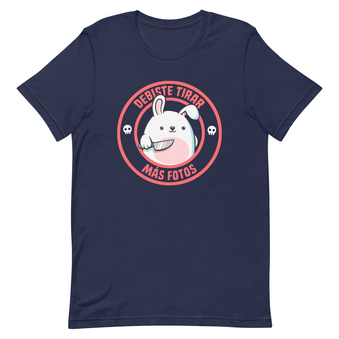 A cute white cartoon bunny with a pink belly stands holding a large kitchen knife in one paw. Surrounding the bunny is a red circular border with the words 'DEBISTE TIRAR MÁS FOTOS'. Small skull icons are on either side of the circle. The overall tone is a mix of adorable and ironic humor.
