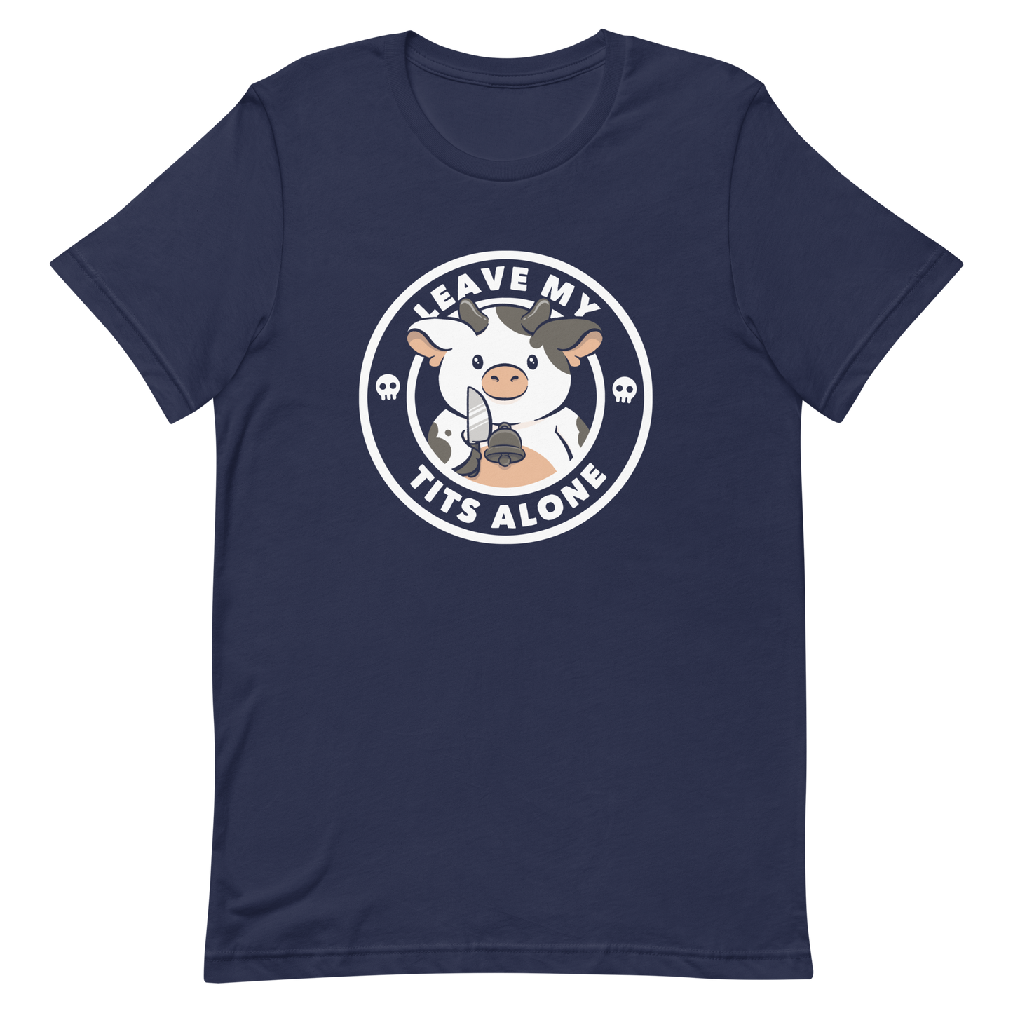 A quirky stamp-style design featuring a cute spotted cow holding a knife with the phrase “Leave My Tits Alone.” It mixes humor, attitude, and a playful call for animal respect. Perfect for cow lovers, fans of sassy humor, and anyone who supports animal rights.