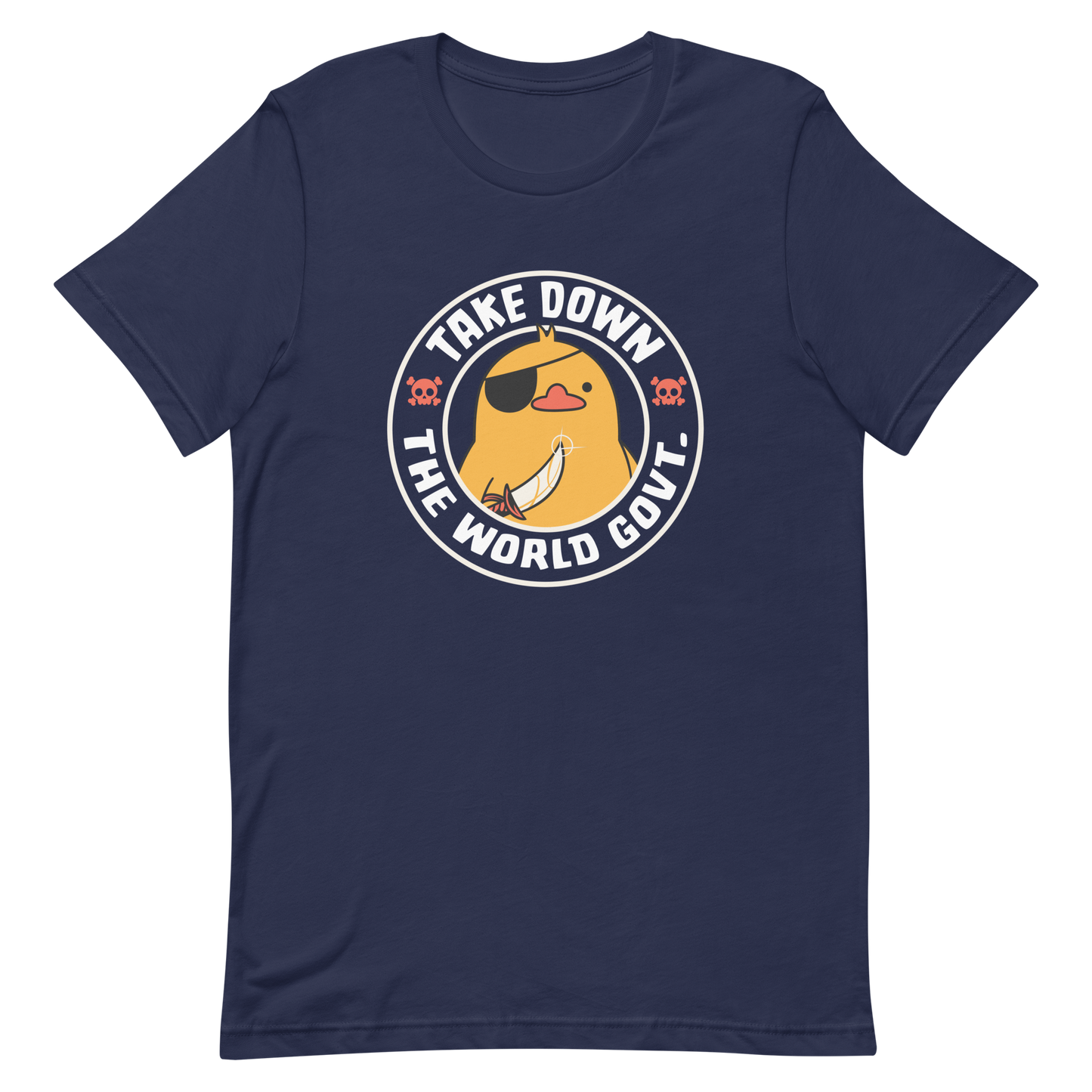 A stamp-like design featuring a fearless duck wearing an eyepatch and wielding a sword, with the words “Take Down The World Govt.” written around it. This artwork represents rebellion and independence for those who refuse to follow rules . Ideal for free-spirited people, pirate adventures appreciators, duck lovers or those who simply enjoy unique and irreverent art.