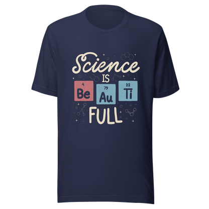 A lettering piece featuring the phrase "Science is Be Au Ti Full," with Be, Au, and Ti cleverly represented as chemical elements from the periodic table. A fun and playful artwork, perfect for anyone who loves science with a touch of humor.