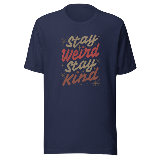 A bold typography design featuring the phrase “Stay Weird Stay Kind” in warm shades of brown and red. A simple yet striking piece that celebrates individuality and kindness with personality and charm.