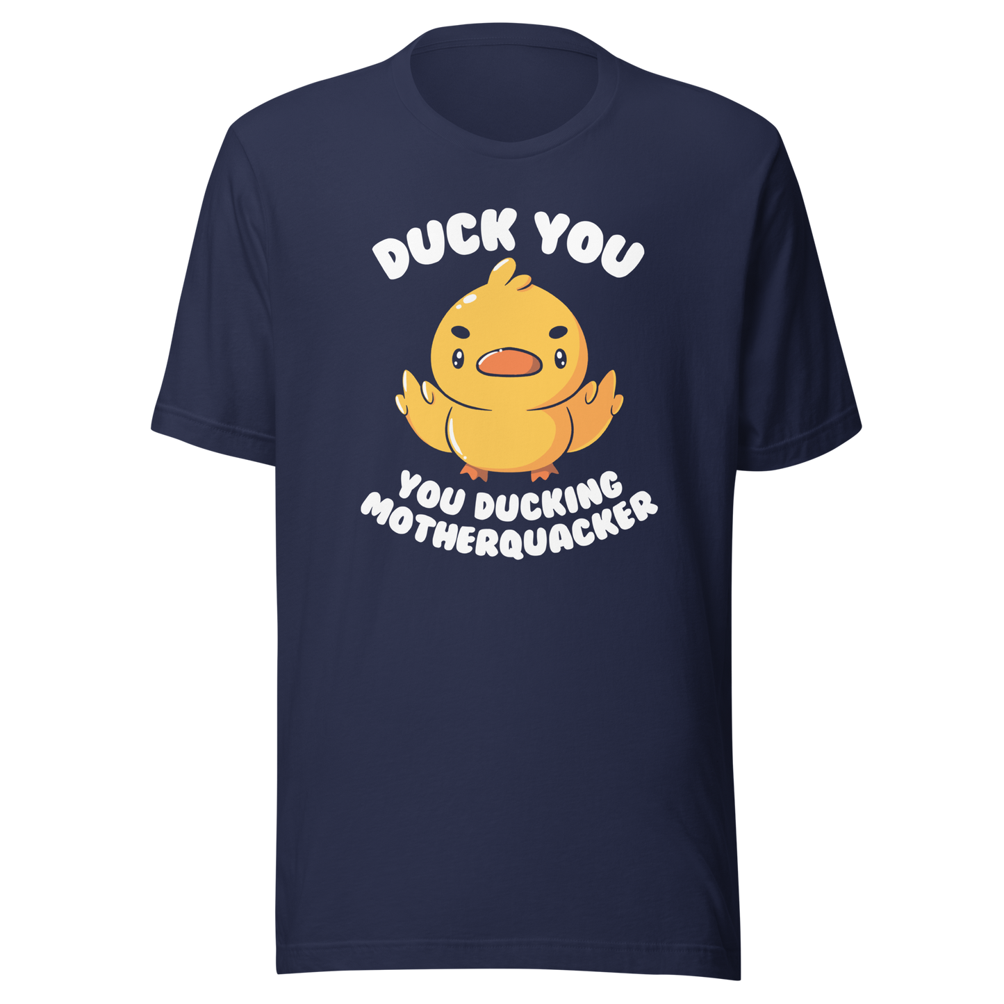 A cute yellow duckling with a mean face showing his middle fingers, next to it the phrase "Duck You, you ducking motherquacker". An art with humor for those who love ducks.