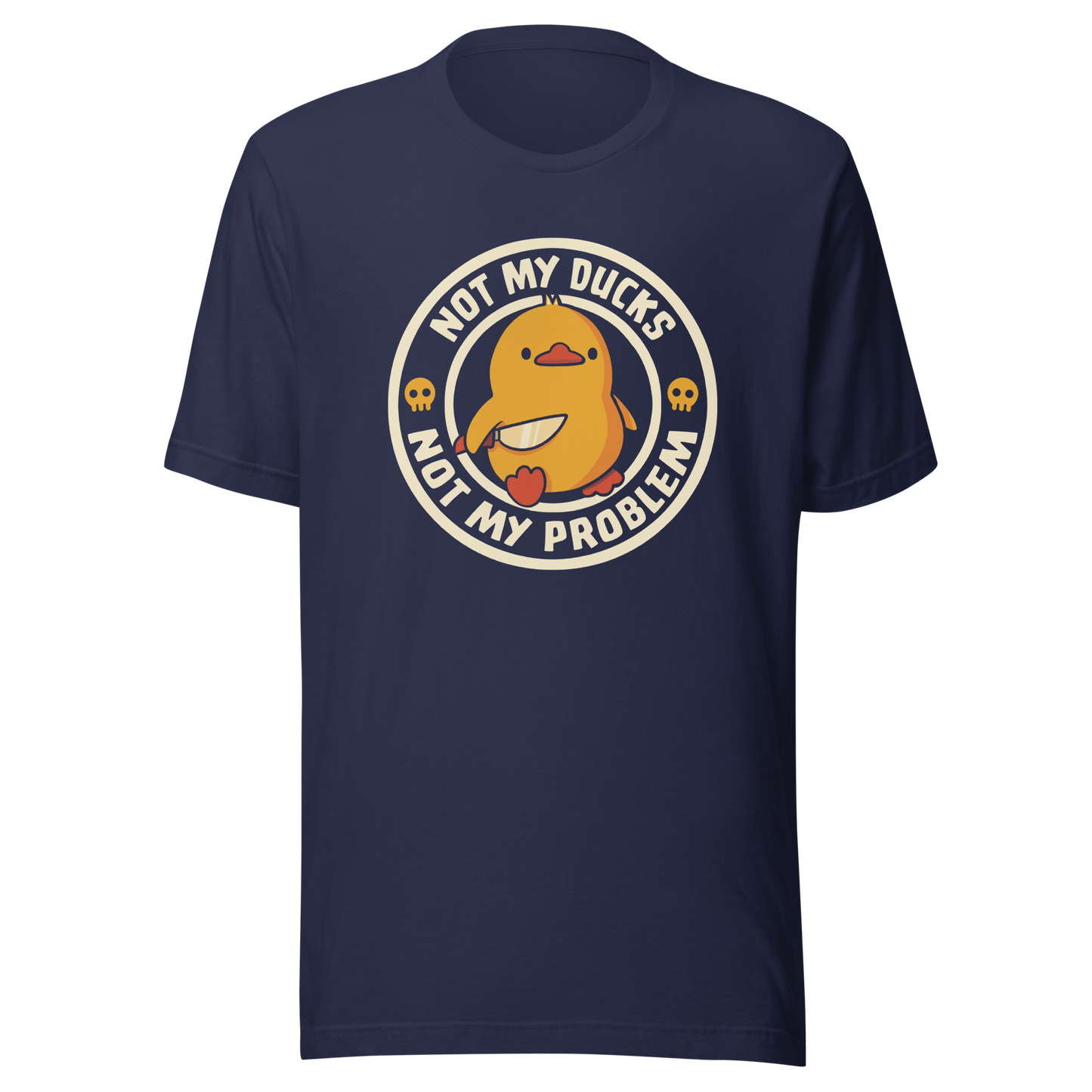 A cute yellow duck holding a tiny knife with an unexpectedly fierce attitude. Around it, the phrase "Not My Ducks Not My Problem" adds a sarcastic twist to the sweet but chaotic vibe. A playful design that blends humor, duck drama, and a touch of unapologetic mischief, perfect for fans of witty, slightly unhinged art.
