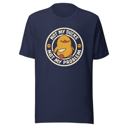 A cute yellow duck holding a tiny knife with an unexpectedly fierce attitude. Around it, the phrase "Not My Ducks Not My Problem" adds a sarcastic twist to the sweet but chaotic vibe. A playful design that blends humor, duck drama, and a touch of unapologetic mischief, perfect for fans of witty, slightly unhinged art.