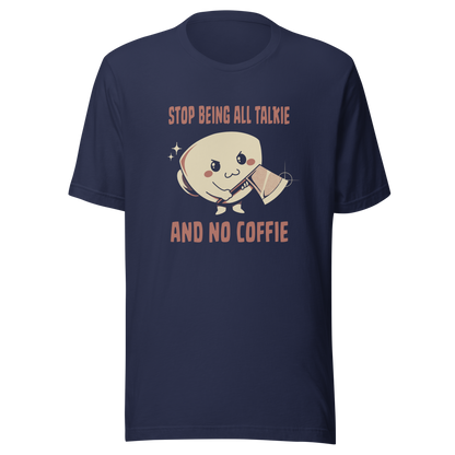 A charming coffee cup holding an axe alongside the phrase “All Talkie And No Coffie”. This playful yet edgy design captures the contrast between sweet morning vibes and the unstoppable force of caffeine. Perfect for coffee lovers who wake up cute… but powered by attitude.