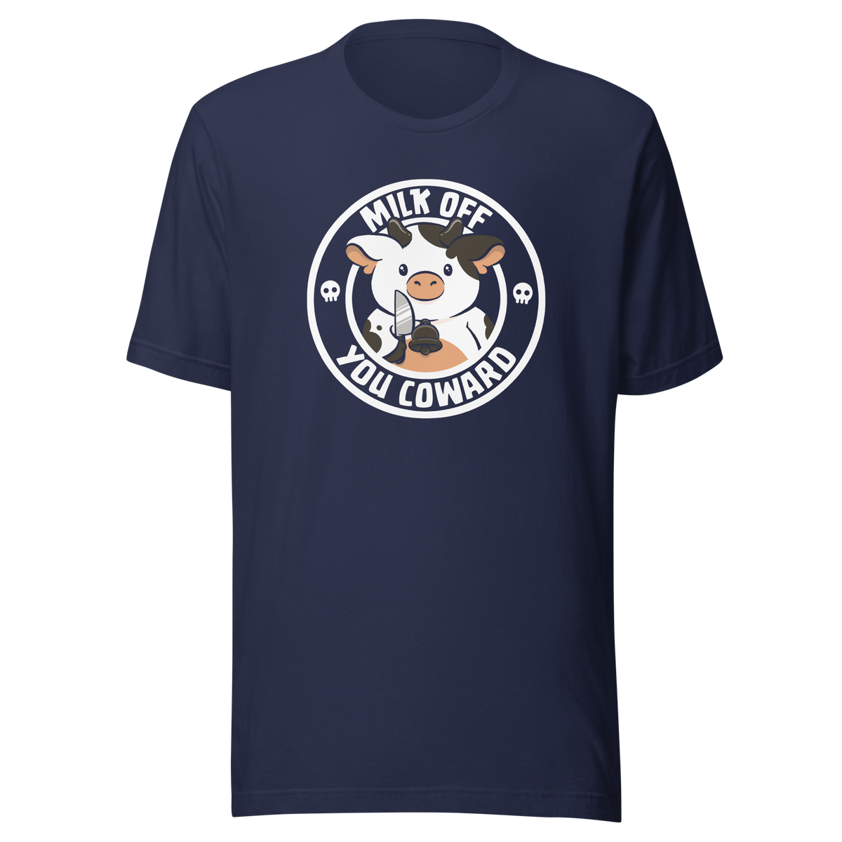 A quirky stamp-style design featuring a cute spotted cow holding a knife alongside the phrase "Milk Off You Coward". Blending dark humour with a cheeky attitude, this playful design is perfect for cow lovers, fans of sarcastic humour, and anyone who enjoys bold, irreverent artwork.