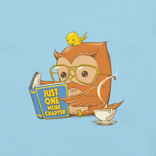 A little brown owl wearing glasses reading a book while drinking a cup of coffee, a little yellow bird on his head. The book is entitled "Just One More Chapter", perfect for those who love to read.
