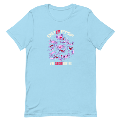 Several axolotls dressed as ninjas, each in different poses, with the words "Surely not everyone was kung fu fighting" written around them. This design combines cuteness and martial arts in a fun and unique scene. Ideal for oxolotl fans, Japanese culture lovers, and those who enjoy fun and original prints.