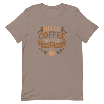 Vintage-style graphic featuring the phrase “Hello Coffee My Old Friend” in bold brown lettering, surrounded by decorative flourishes, coffee beans, and a steaming coffee cup.