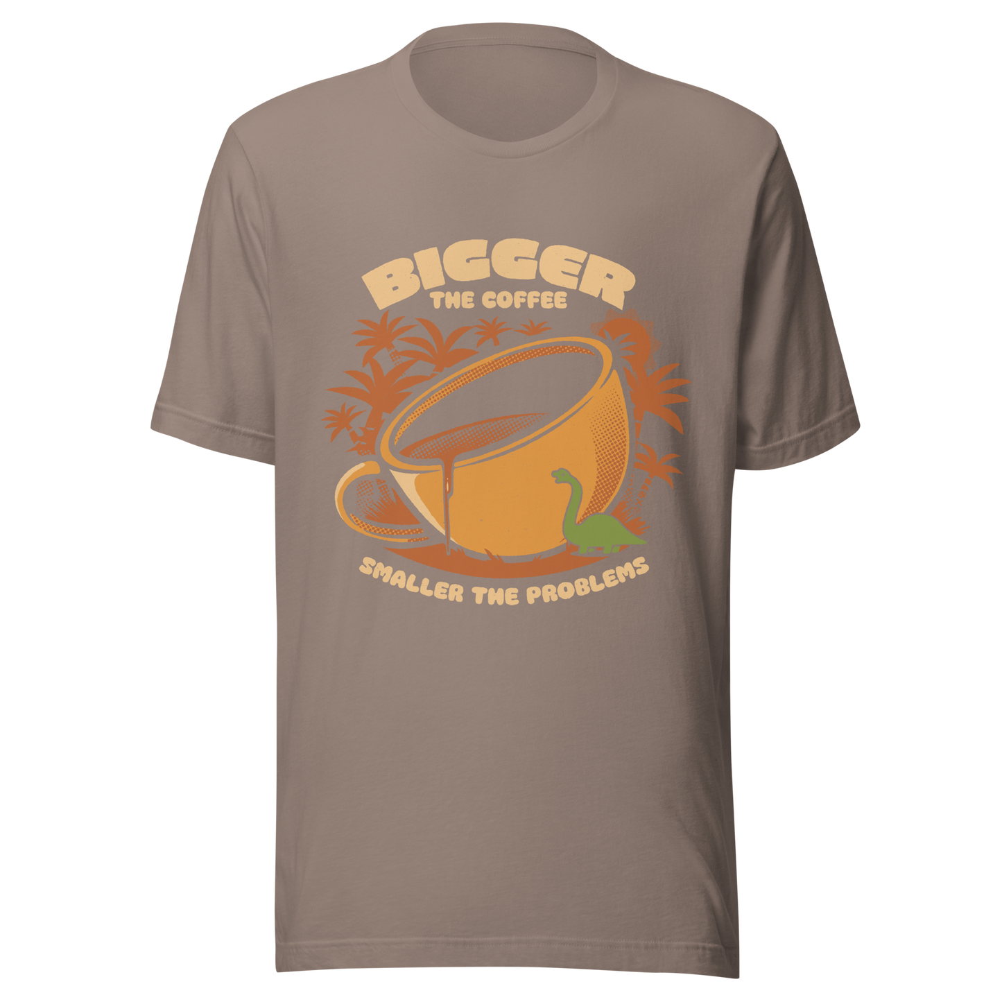 A giant retro-style coffee cup, with a little dinosaur strolling around and palm trees in the background. This design plays on the phrase "Bigger the coffee, smaller the problems," creating a cute and humorous scene about morning survival. Perfect for coffee lovers, dinosaur fans, and those who enjoy fun art.