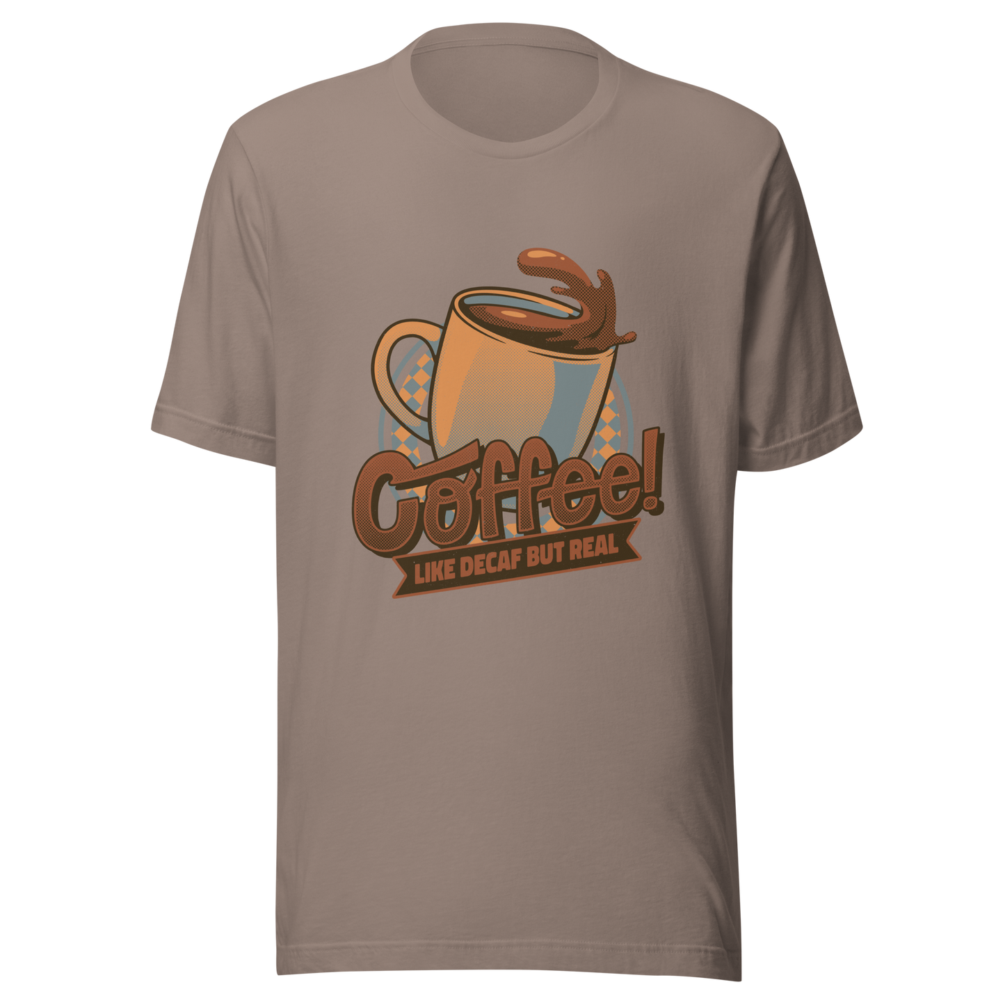 A tilted coffee cup paired with the lettering ‘COFFEE! Like Decaf But Real’. A bold and humorous design made for true coffee lovers who take their caffeine seriously. Perfect as a gift for baristas, caffeine addicts and anyone who believes real coffee is never decaf.