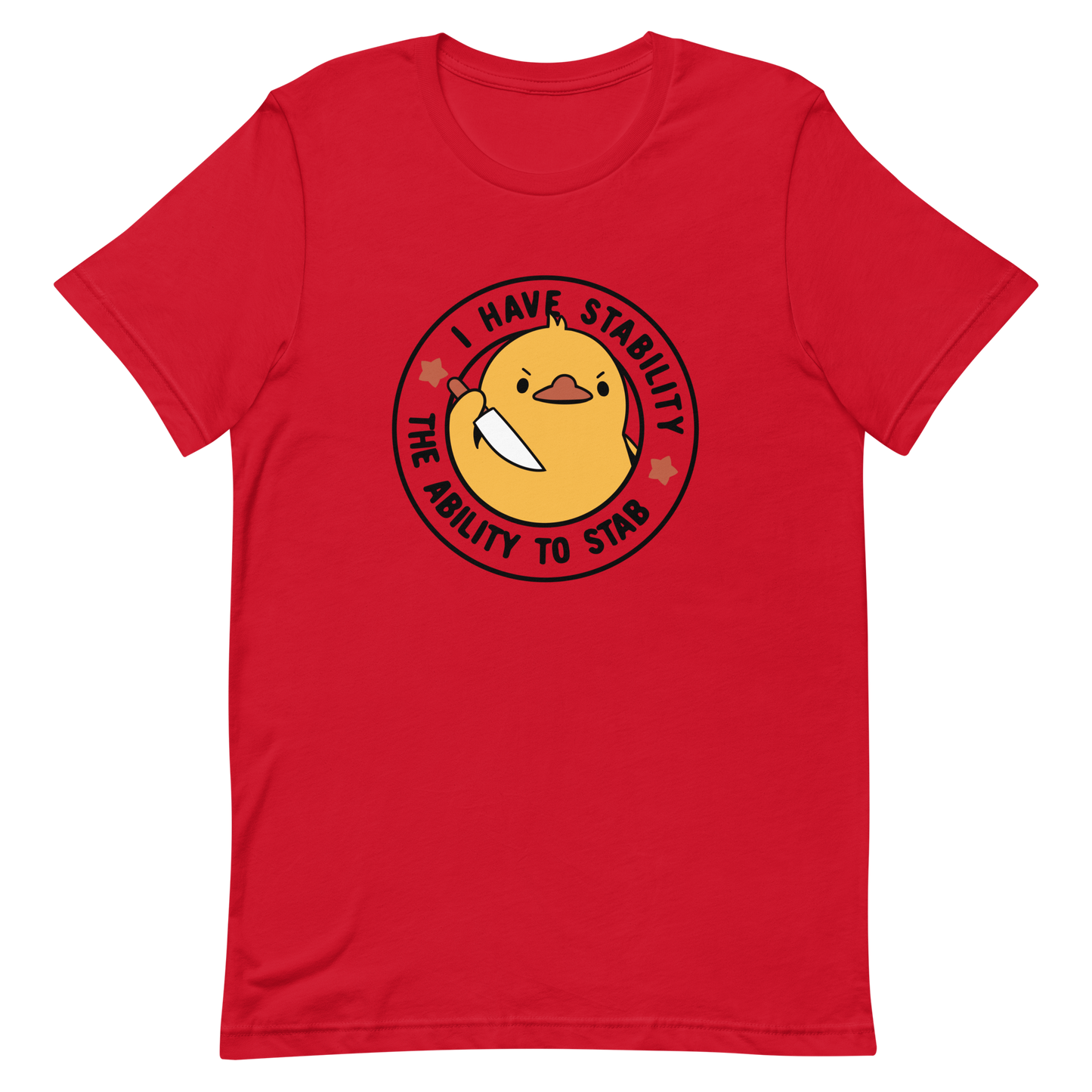 A cute duckling holding a knife with an angry face. Wrapped with a funny phrase that says "I Have Stability The Ability To Stab". This is an art that combines a famous internet meme about duck temperament with a clever pun. The perfect gift for people who like smart humor.