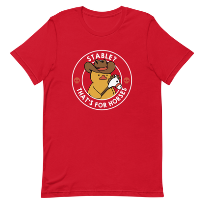 A cute duck dressed as a cowboy, wearing a hat and holding a wood horse, surrounded by the phrase "Stable? That's for horses". This design blends dark humor and cuteness, punning on emotional stability and a stable. Perfect for duck lovers, funny prints, and fans of irreverent humor.