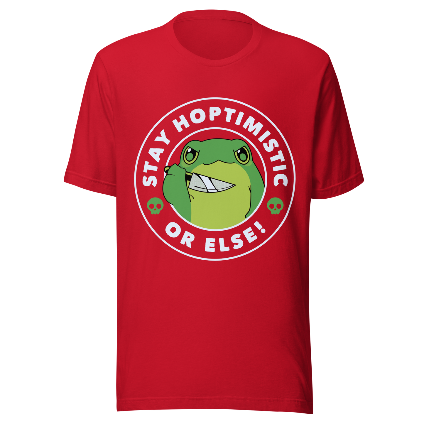 A green frog with a determined look stands beside the playful phrase “Stay Hoptimistic — Or Else”. A fun pun with a slightly chaotic twist, perfect for frog lovers and anyone who enjoys quirky, attitude-filled humor.