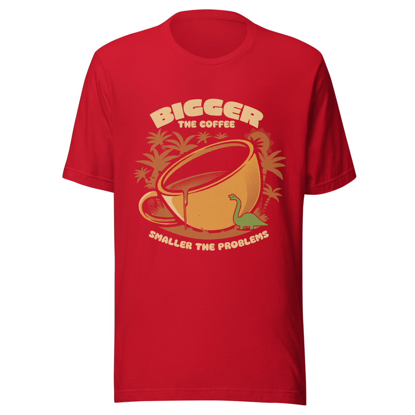 A giant retro-style coffee cup, with a little dinosaur strolling around and palm trees in the background. This design plays on the phrase "Bigger the coffee, smaller the problems," creating a cute and humorous scene about morning survival. Perfect for coffee lovers, dinosaur fans, and those who enjoy fun art.