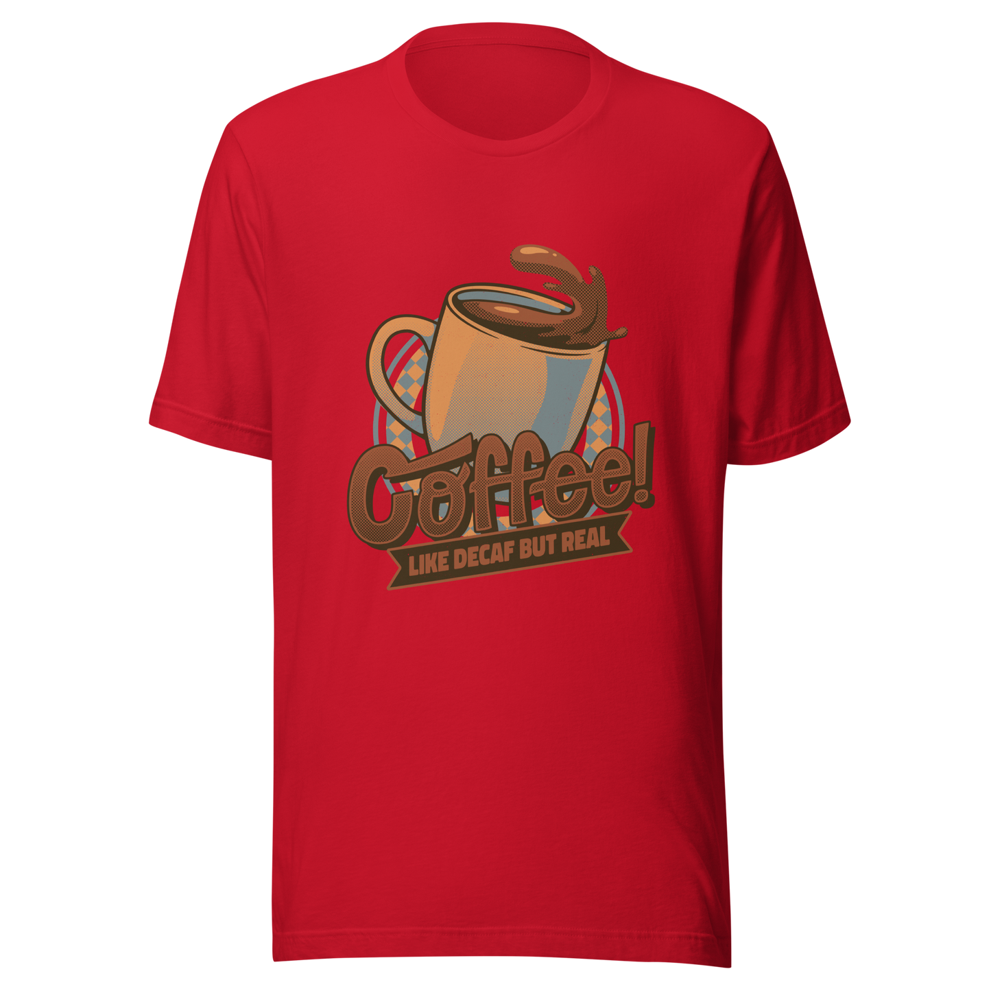 A tilted coffee cup paired with the lettering ‘COFFEE! Like Decaf But Real’. A bold and humorous design made for true coffee lovers who take their caffeine seriously. Perfect as a gift for baristas, caffeine addicts and anyone who believes real coffee is never decaf.