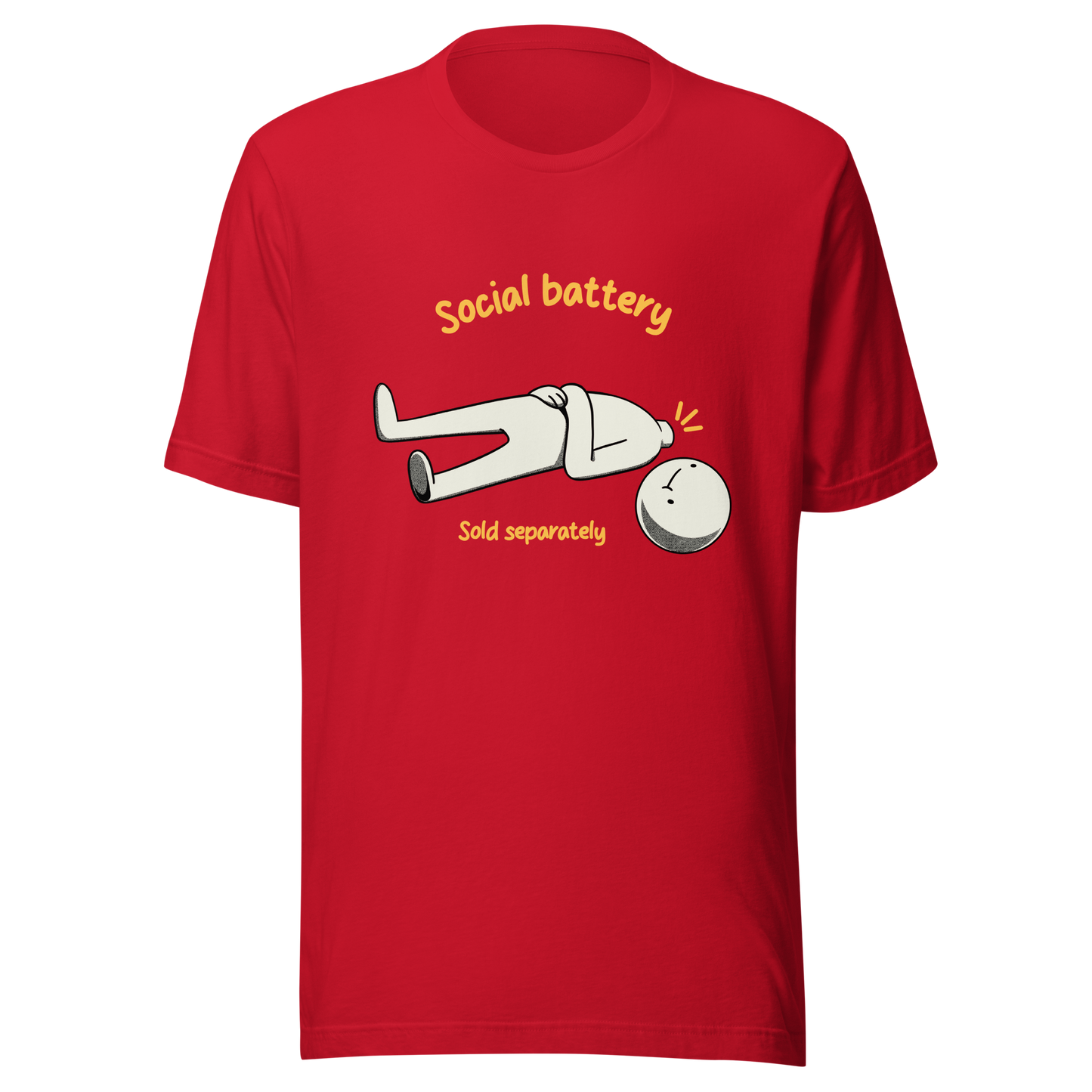 A cute character lying on the ground with their head separated from their body, paired with the phrase “Social Battery Sold Separately”. This humorous design captures the feeling of having no energy left for social interaction. Perfect for introverts and anyone who needs time alone to recharge, it’s a relatable and playful reminder that not everyone comes with a full social battery.