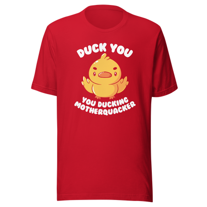 A cute yellow duckling with a mean face showing his middle fingers, next to it the phrase "Duck You, you ducking motherquacker". An art with humor for those who love ducks.