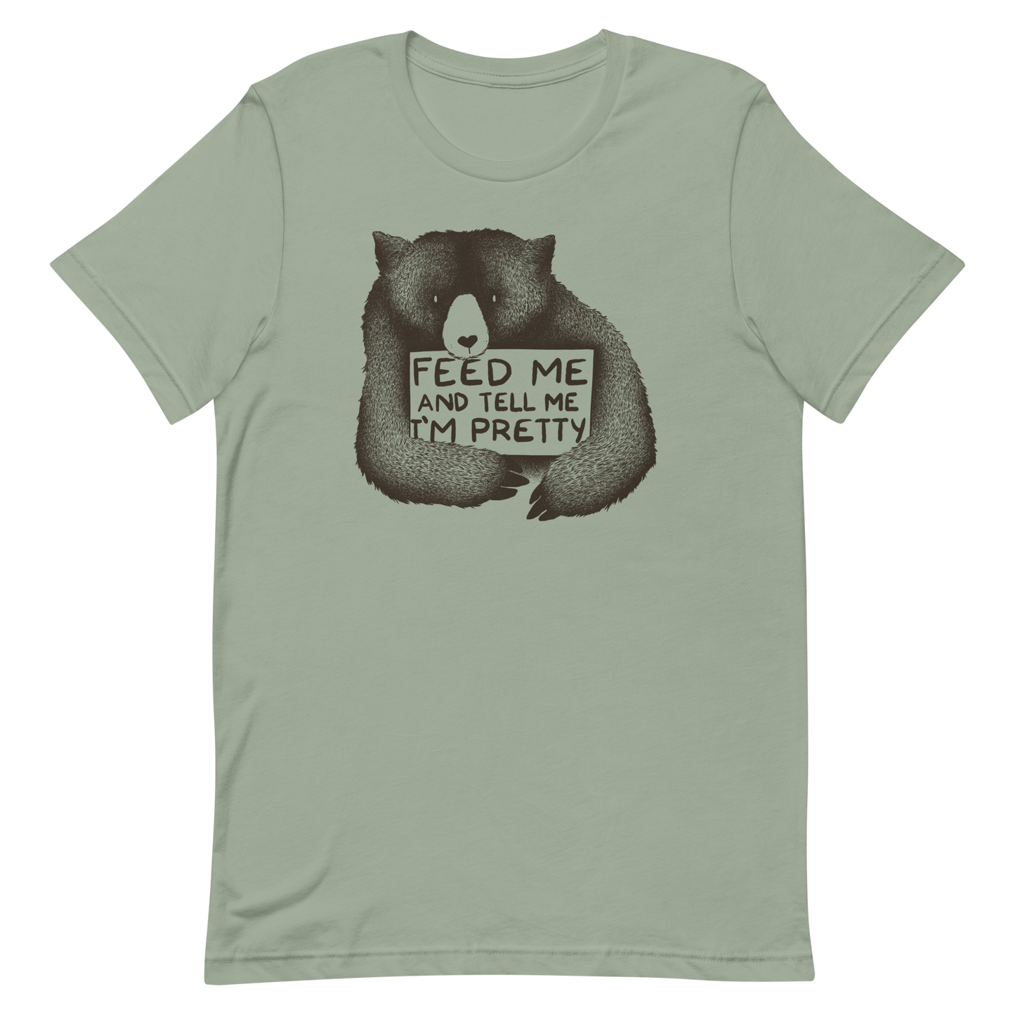 This drawing is of a cute, cartoon-style bear holding a sign with a heart-shaped nose and simple, expressive eyes. The sign reads, 'Feed me and tell me I'm pretty' in a handwritten, playful font. The bear's fur is detailed with fine, textured lines, giving it a cozy, endearing look. The drawing has a monochrome, black-and-white color scheme