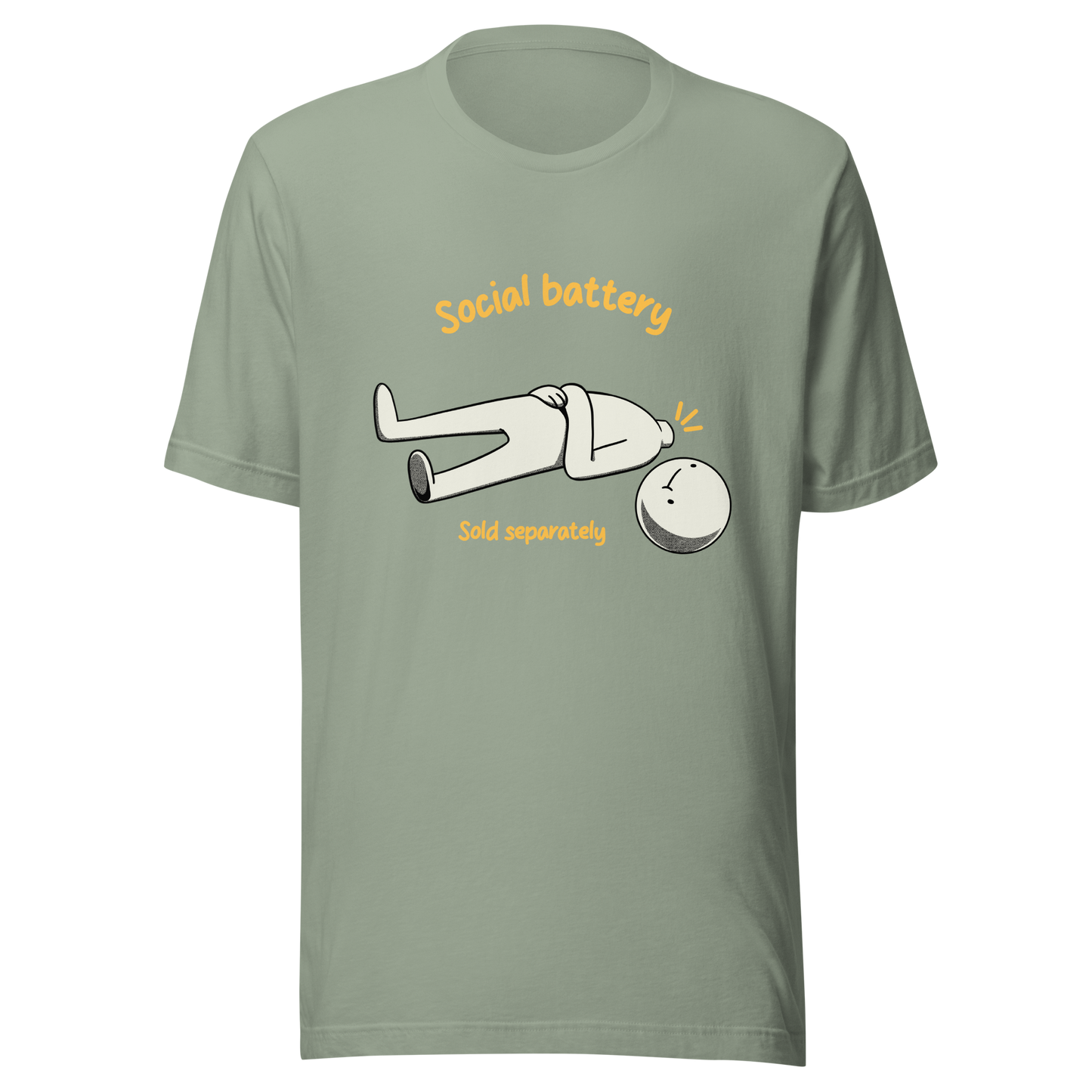 A cute character lying on the ground with their head separated from their body, paired with the phrase “Social Battery Sold Separately”. This humorous design captures the feeling of having no energy left for social interaction. Perfect for introverts and anyone who needs time alone to recharge, it’s a relatable and playful reminder that not everyone comes with a full social battery.