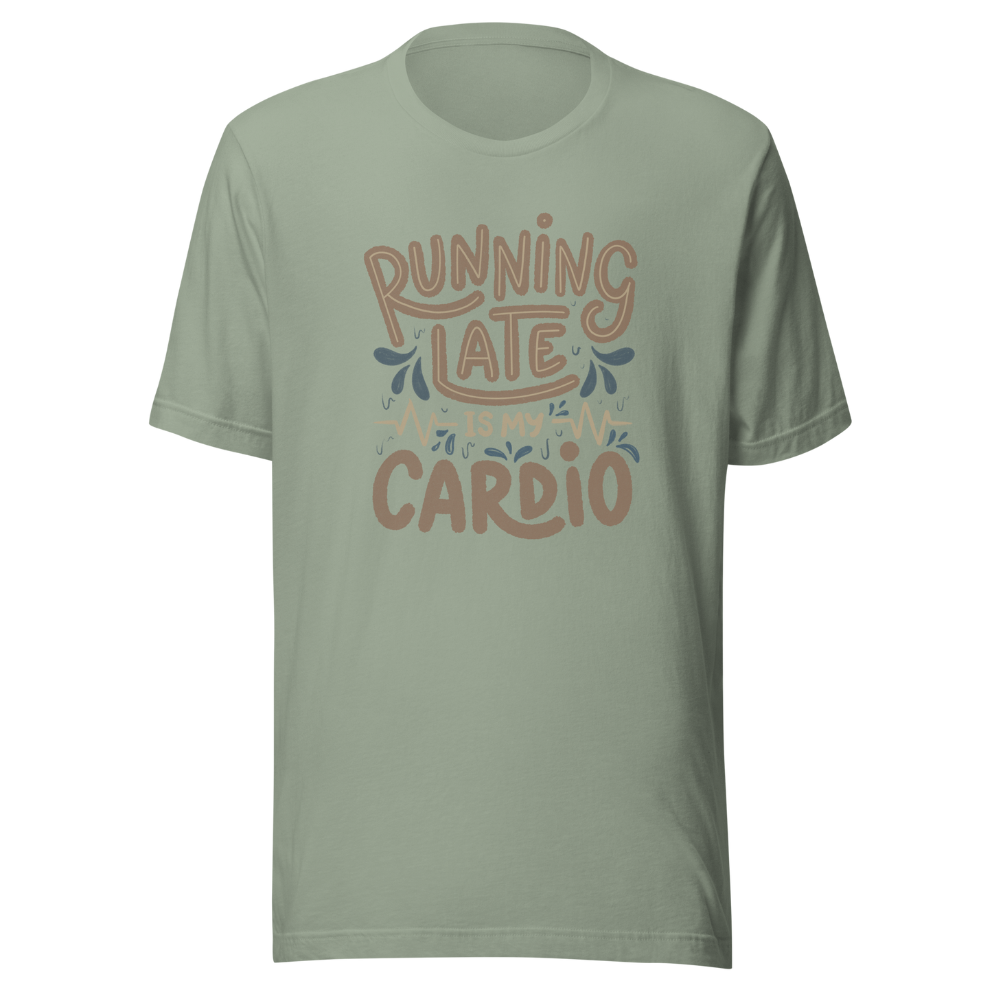 A playful hand-lettered typography design featuring the phrase “Running Late Is My Cardio,” with heartbeat lines and dynamic accents on the background. The artwork jokes that being late is the only form of exercise, poking fun at rushed mornings and chaotic routines with lighthearted humor. Ideal for chronically late people and anyone who loves good humor.