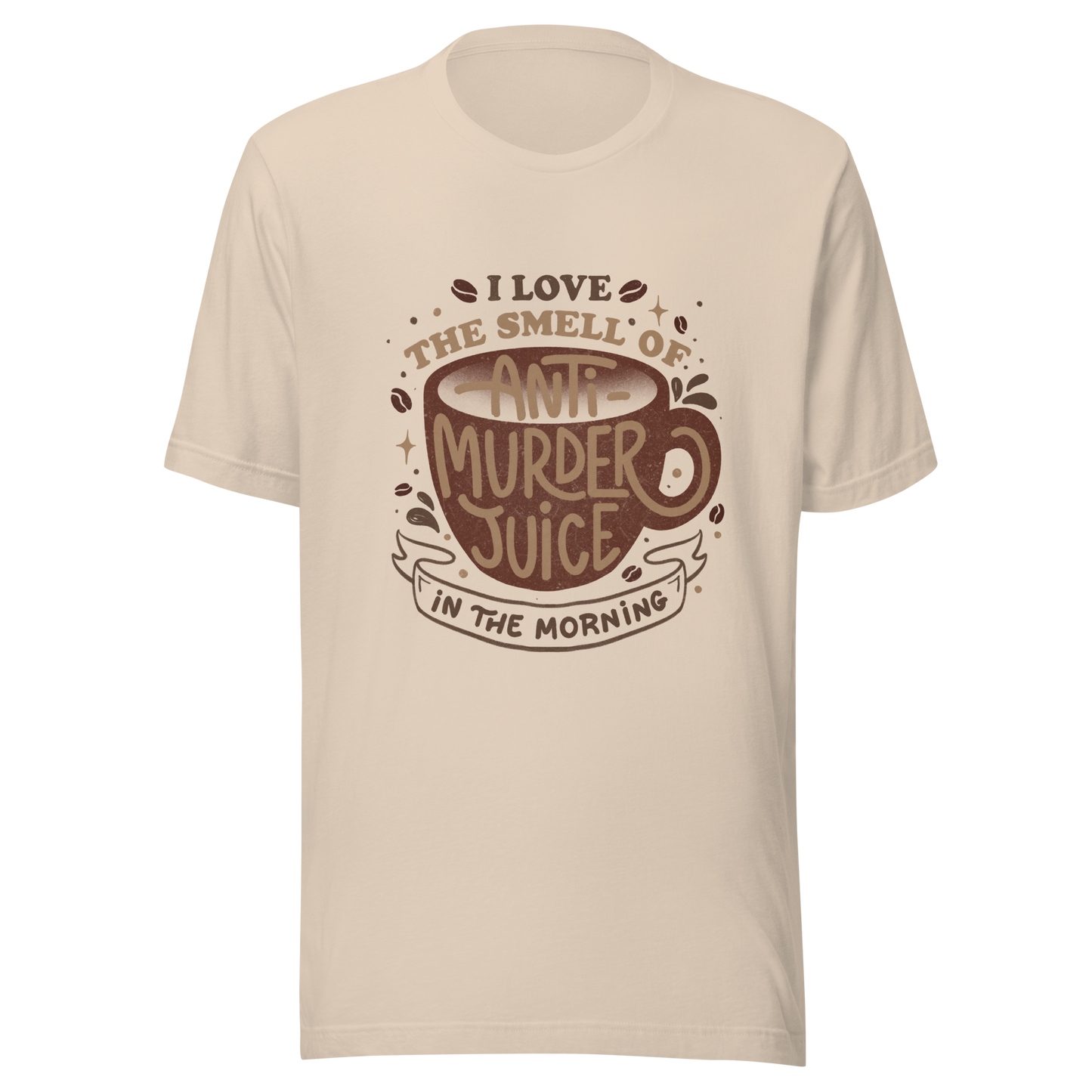 The artwork features a stylized mug in earthy tones with the lettering "I love the smell of anti-murder juice in the morning", creating a strong and well-defined visual. The art transforms coffee into the famous "anti-murder juice", playfully referencing the acidic humor of those who only function after caffeine. Ideal for coffee lovers, those who appreciate retro design, expressive lettering, and humorous prints.