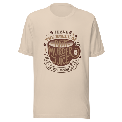 The artwork features a stylized mug in earthy tones with the lettering "I love the smell of anti-murder juice in the morning", creating a strong and well-defined visual. The art transforms coffee into the famous "anti-murder juice", playfully referencing the acidic humor of those who only function after caffeine. Ideal for coffee lovers, those who appreciate retro design, expressive lettering, and humorous prints.