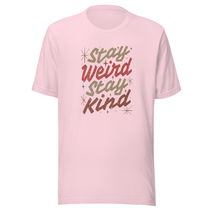 A bold typography design featuring the phrase “Stay Weird Stay Kind” in warm shades of brown and red. A simple yet striking piece that celebrates individuality and kindness with personality and charm.