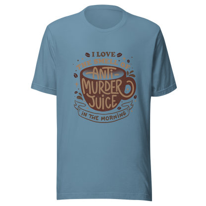 The artwork features a stylized mug in earthy tones with the lettering "I love the smell of anti-murder juice in the morning", creating a strong and well-defined visual. The art transforms coffee into the famous "anti-murder juice", playfully referencing the acidic humor of those who only function after caffeine. Ideal for coffee lovers, those who appreciate retro design, expressive lettering, and humorous prints.